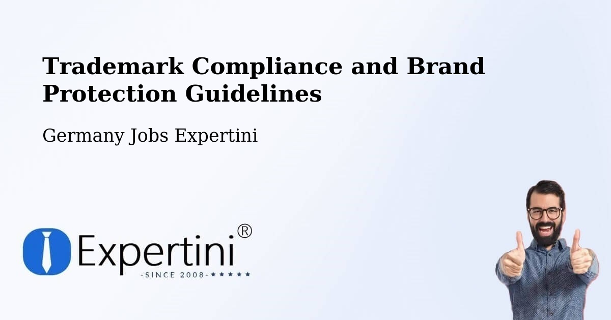 Trademark & Brand Protection Guidelines – Dingelstädt - Germany Jobs Expertini