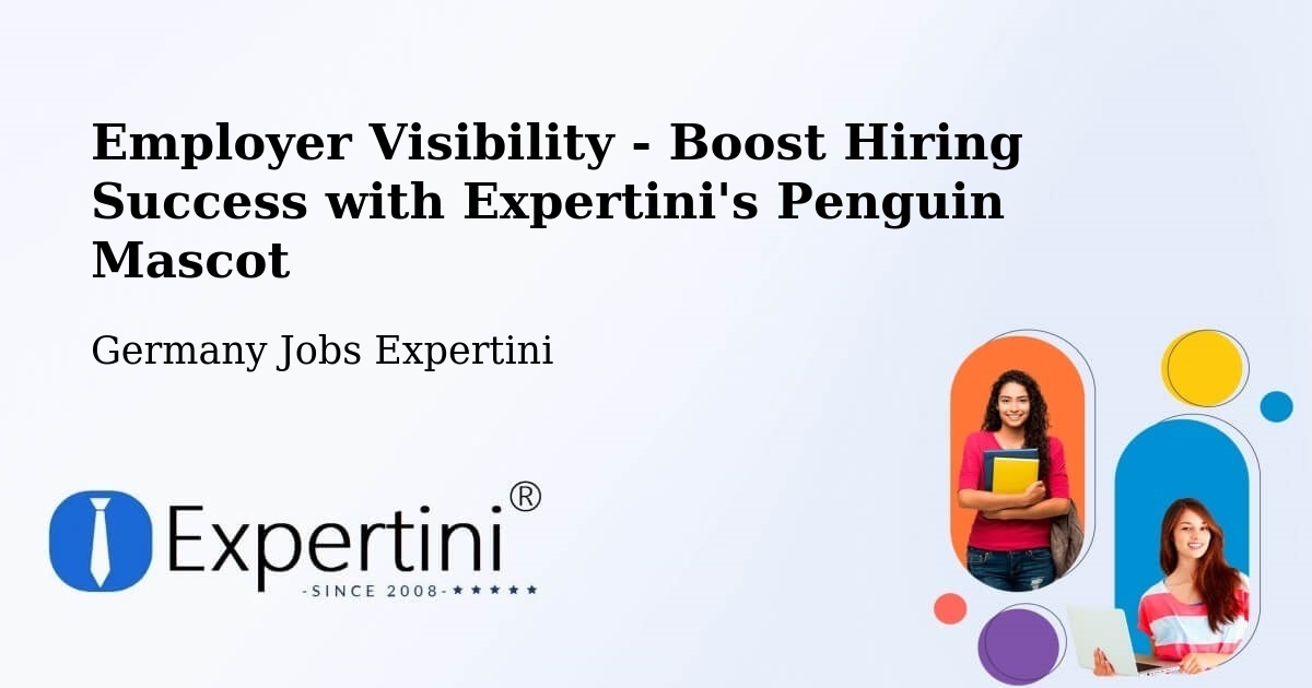 Employer Visibility Strategy – Dingelstädt - Germany Jobs Expertini