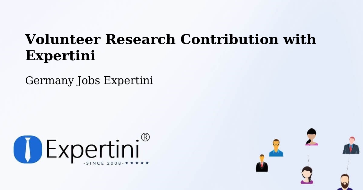 Volunteer Research Contribution Program – Dingelstädt - Germany Jobs Expertini